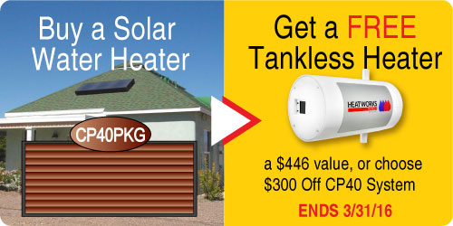 Buy a solar water heater get a Free Tankless