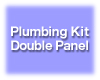 Panel Plumbing Kit Active - Double. Model PPKA-D