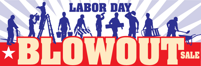 Labor Day Blowout Sale