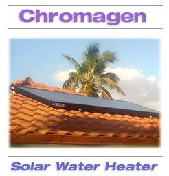 Chromagen Solar Water Heater