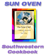 The Solar Chef Cookbook for the Solar Global SunOven